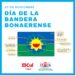 20 DE NOVIEMBRE: DIA DE LA BANDERA BONAERENSE 20 DE NOVIEMBRE: DIA DE LA BANDERA BONAERENSE