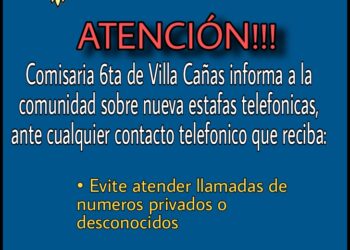 VILLA CAÑAS: ALERTA POR ESTAFAS TELEFÓNICAS