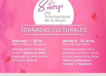 VILLA CAÑAS : JORNADAS CULTURALES POR EL DÍA DE LA MUJER