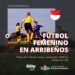 GENERAL ARENALES : Clases de FÚTBOL FEMENINO en FERRÉ, ARRIBEÑOS, ASCENSIÓN Y ARENALES. GENERAL ARENALES : Clases de FÚTBOL FEMENINO en FERRÉ, ARRIBEÑOS, ASCENSIÓN Y ARENALES.