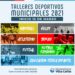 VILLA CAÑAS : SE ABREN LAS INSCRIPCIONES PARA LOS TALLERES DEPORTIVOS MUNICIPALES 2021 VILLA CAÑAS : SE ABREN LAS INSCRIPCIONES PARA LOS TALLERES DEPORTIVOS MUNICIPALES 2021