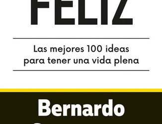 LAS MEJORES 100 IDEAS PARA TENER UNA VIDA PLENA