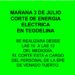 MAÑANA 3 de JULIO CORTE DE ENERGIA ELECTRICA EN TEODELINA MAÑANA 3 de JULIO CORTE DE ENERGIA ELECTRICA EN TEODELINA