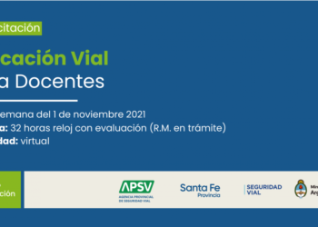 SANTA FE CAPACITARÁ A MÁS DE 800 DOCENTES EN SEGURIDAD VIAL