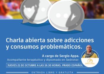 CHARLA ABIERTA SOBRE ADICCIONES Y CONSUMOS PROBLEMÁTICOS