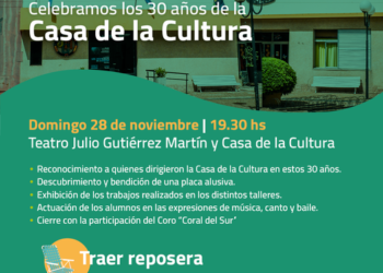MAÑANA LA CASA DE LA CULTURA FESTEJA SUS 30 AÑOS