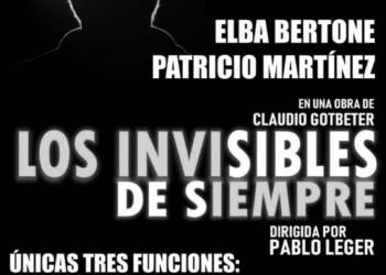 TEATRO: LOS INVISIBLES DE SIEMPRE  SE PRESENTA EN TEODELINA ESTE FIN DE SEMANA
