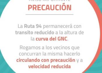 ATENCION: RUTA 94 CON TRANSITO REDUCIDO A LA ALTURA DE LA CURVA DEL GNC.