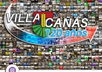 VILLA CAÑAS CUMPLE 120 AÑOS