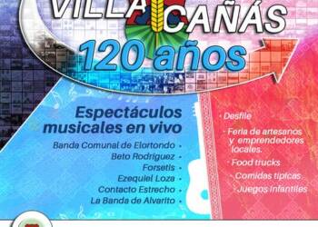 VILLA CAÑAS FESTEJA SUS 120 AÑOS
