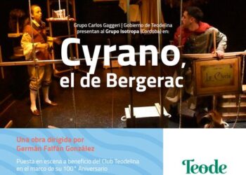 TEODELINA : 𝗧𝗲𝗮𝘁𝗿𝗼  | “𝗖𝗬𝗥𝗔𝗡𝗢, 𝗘𝗟 𝗗𝗘 𝗕𝗘𝗥𝗚𝗘𝗥𝗔𝗖” 