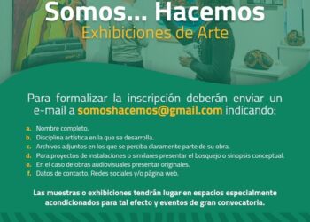 TEODELINA: SOMOS…HACEMOS, CONVOCATORIA A EXHIBICIONES DE ARTE