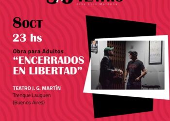 𝟑𝟎° 𝐄𝐍𝐂𝐔𝐄𝐍𝐓𝐑𝐎 𝐃𝐄 𝐓𝐄𝐀𝐓𝐑𝐎 “TEODELINA 2022” – “ENCERRADOS EN LIBERTAD”