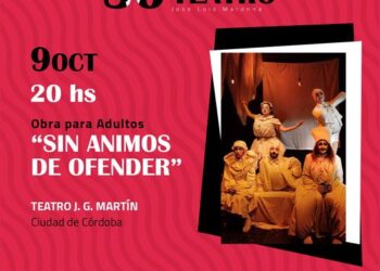 𝟑𝟎° 𝐄𝐍𝐂𝐔𝐄𝐍𝐓𝐑𝐎 𝐃𝐄 𝐓𝐄𝐀𝐓𝐑𝐎  “TEODELINA 2022” – “SIN ANIMO DE OFENDER”