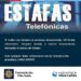 VILLA CAÑAS: ATENCIÓN: ALERTA POR INTENTOS DE ESTAFAS TELEFÓNICAS