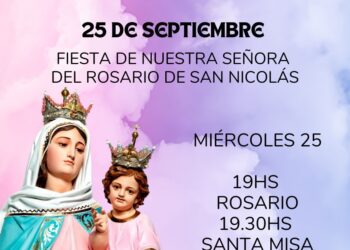 TEODELINA: HOY MISA FIESTA DENUESTRA SEÑORA DEL ROSARIO DE SAN NICOLAS