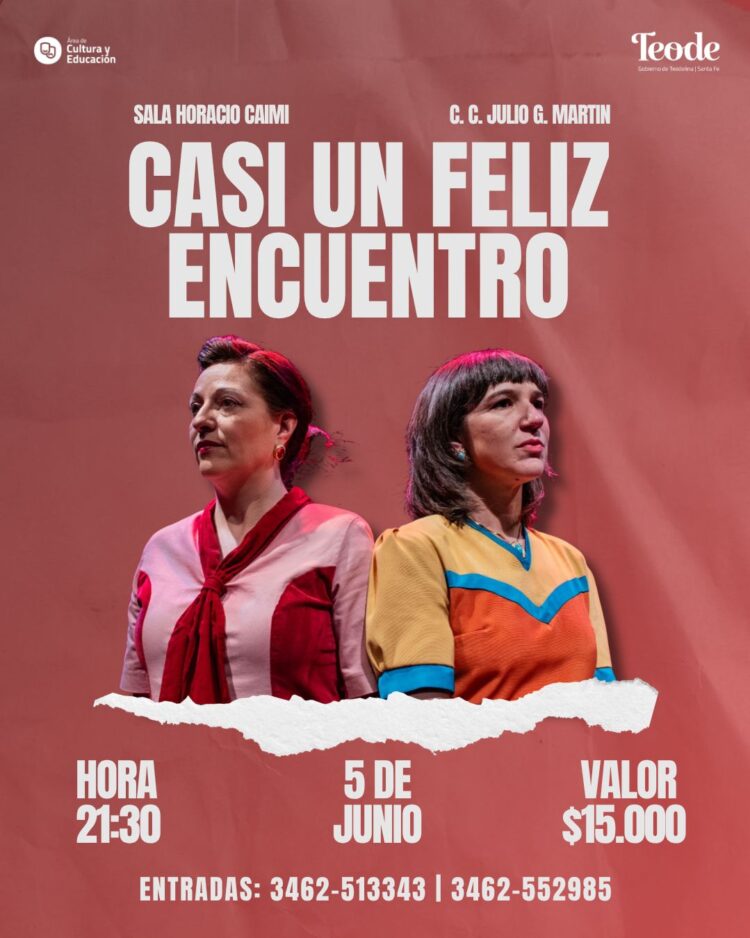 TEODELINA: Teatro : “Casi un Feliz encuentro.”